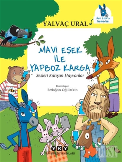 Mavi Eşek ile Yapboz Karga - Sesleri Karışan Hayvanlar